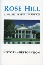 Rose Hill: History and Restoration