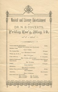Undated program, probably late 1800s.Program for Musical and Literary Entertainment at Dr. N.B. Coverrt’s.  Undated, probably late 1800s