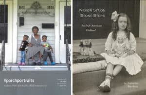 Two book covers one for #porchportraits and one for Never Sit on Stone Steps with a young girl in old-fashioned dress and large haribow