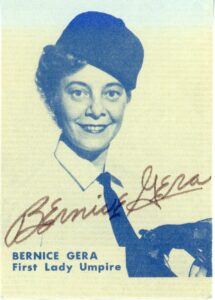 Bernice Gera in an umpire's uniform