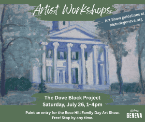 Painting of a house and text about a free artists' workshop on July 26 at the Dove Block to paint an entry for the Rose Hill Family Day Art Show.