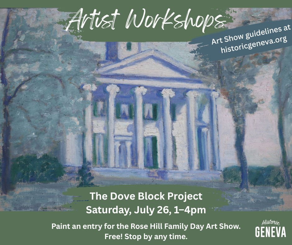 Painting of a house and text about a free artists' workshop on July 26 at the Dove Block to paint an entry for the Rose Hill Family Day Art Show.